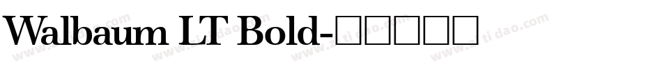 Walbaum LT Bold字体转换